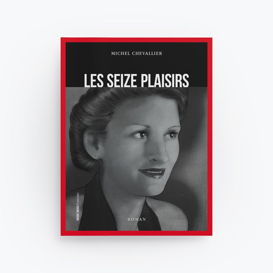 Les seize plaisirs