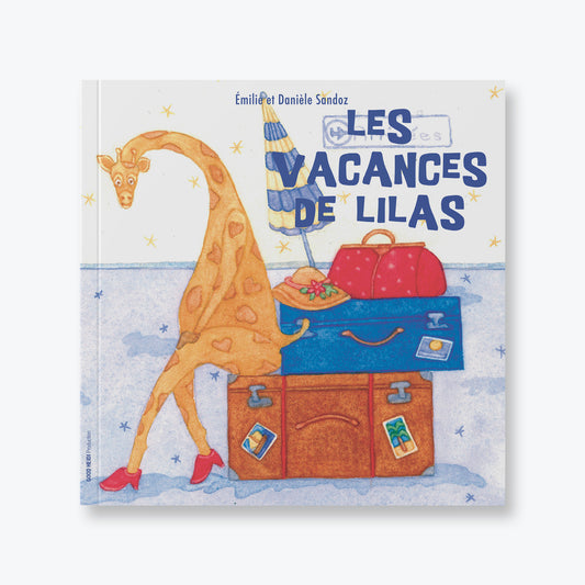 Les Vacances de Lilas
